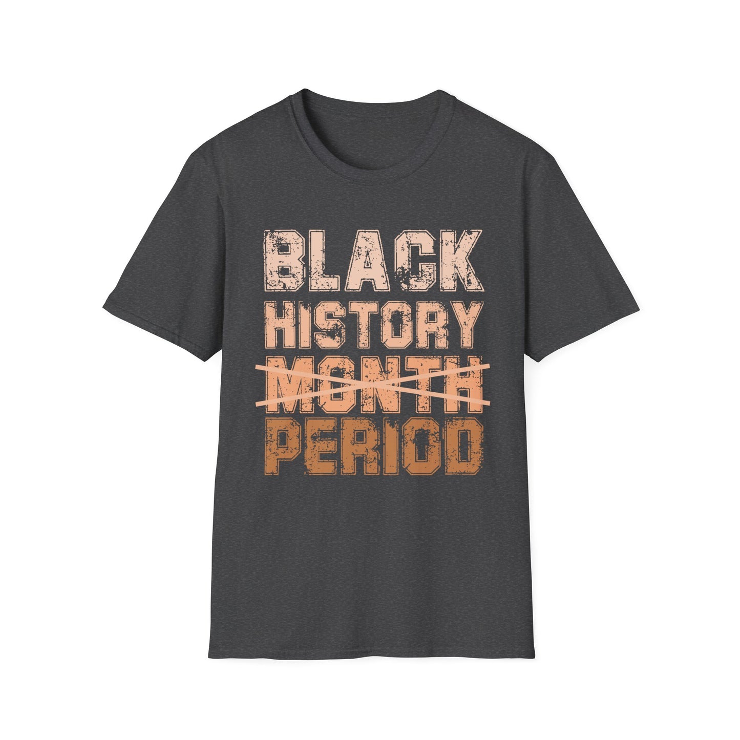 Black History Month Period T-Shirt, African American Heritage Tee, Civil Rights Movement Shirt, Social Justice Activist Top, BLM Apparel,