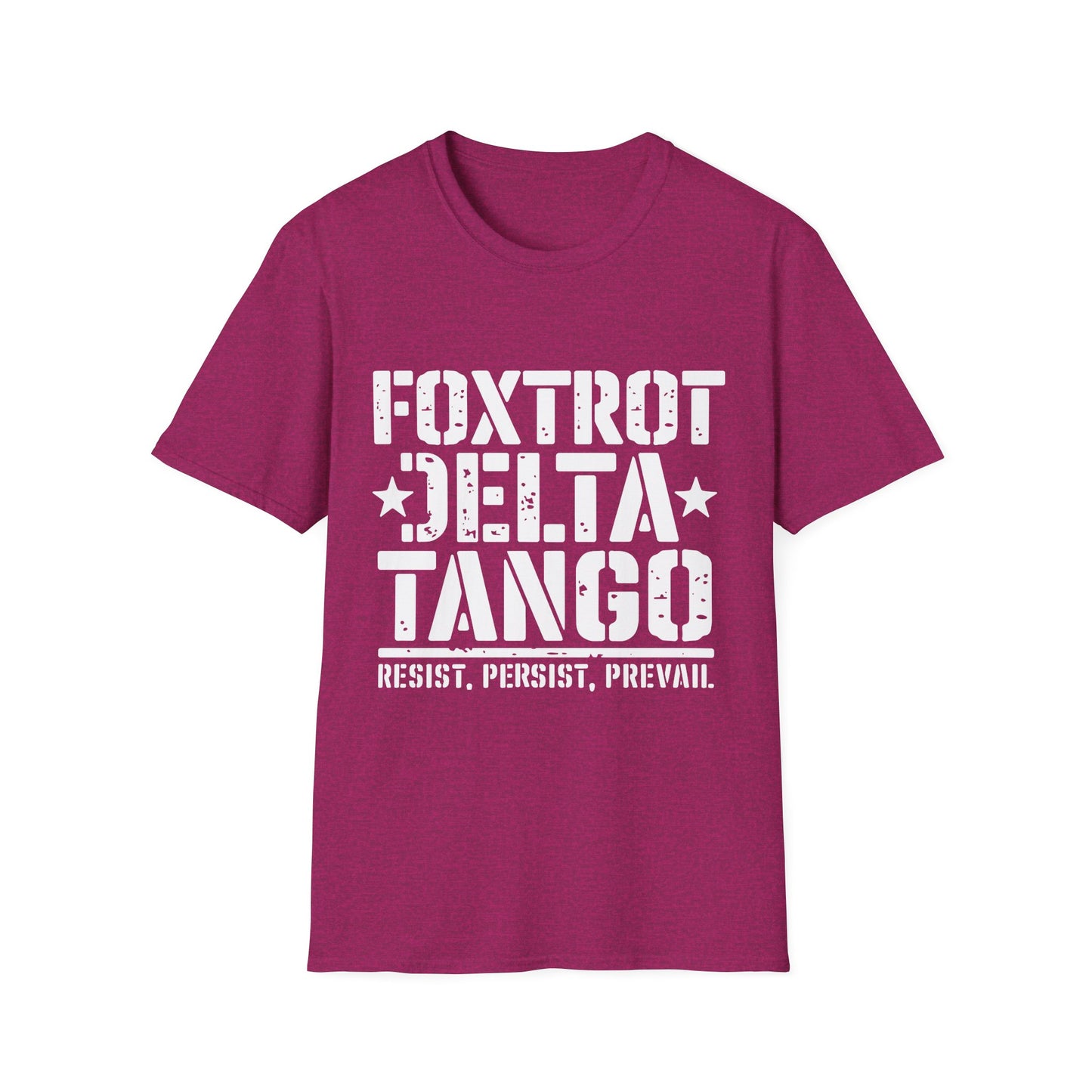 Delta Foxtrot Tango Resist Persist Prevail Unisex Softstyle T-Shirt, Protest Tee, Activist Shirt, Political Apparel, Military Alphabet Top