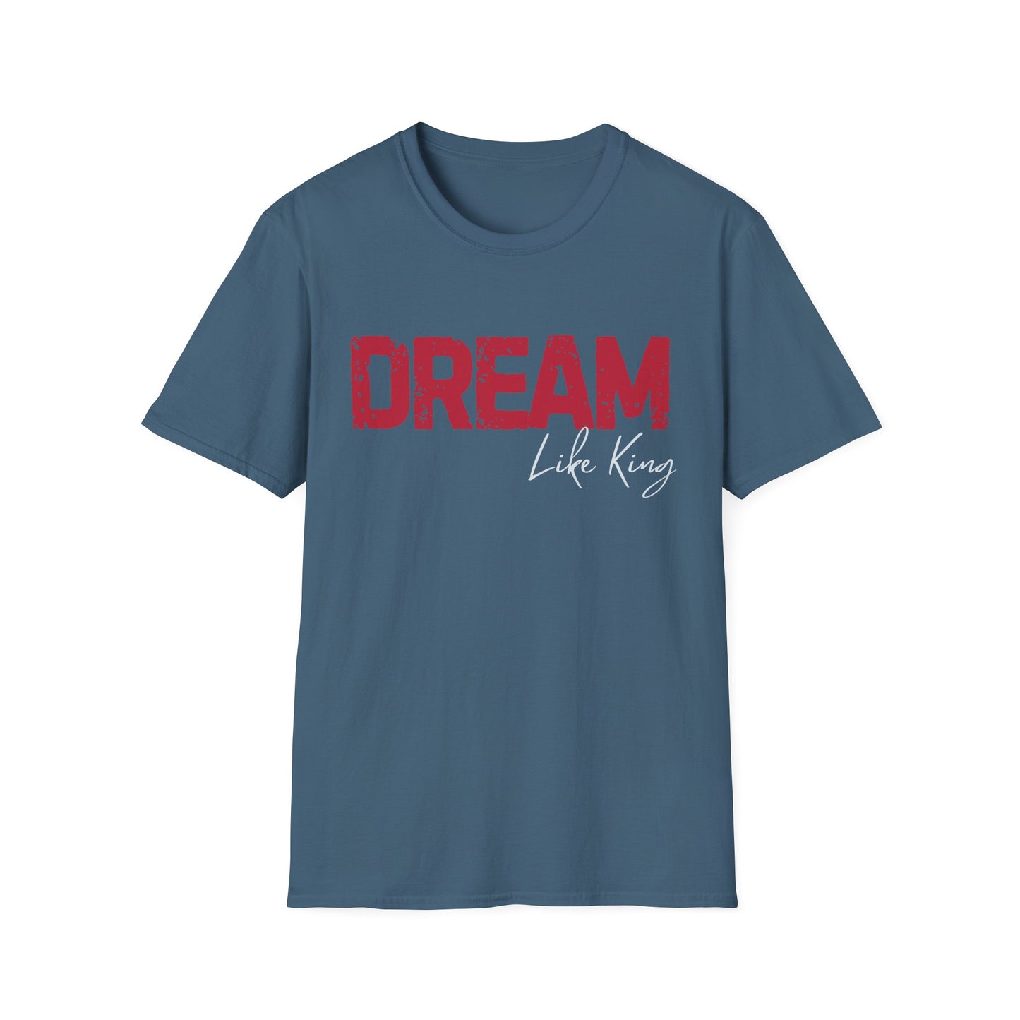 Dream Like King T-Shirt, Social Justice Merch, MLK Quote Shirt, Black History Tee, Unisex Ethical Clothing