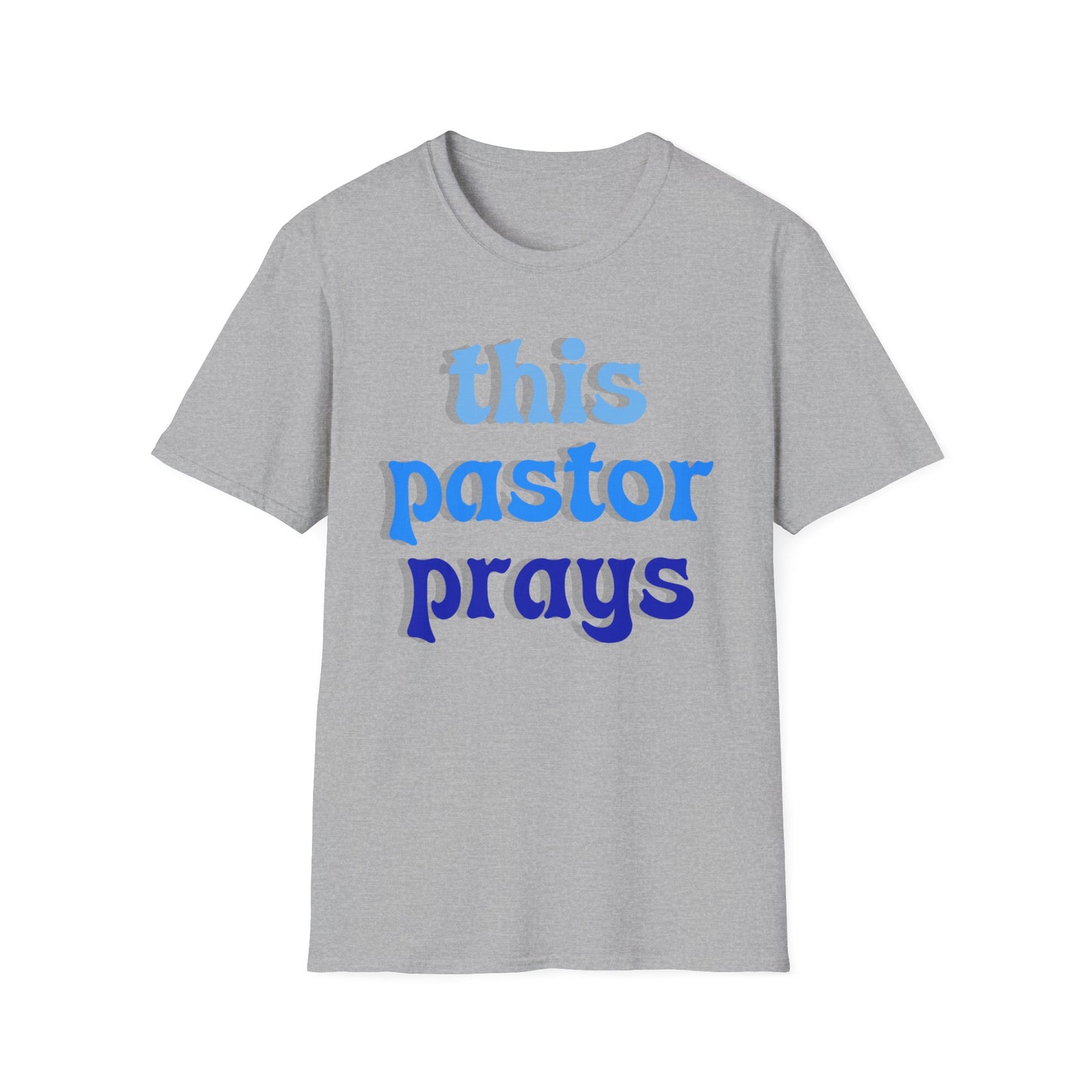 Pastor Prays T-Shirt, Christian Tee, Religious Gift, Unisex Shirt, Inspirational Clothing