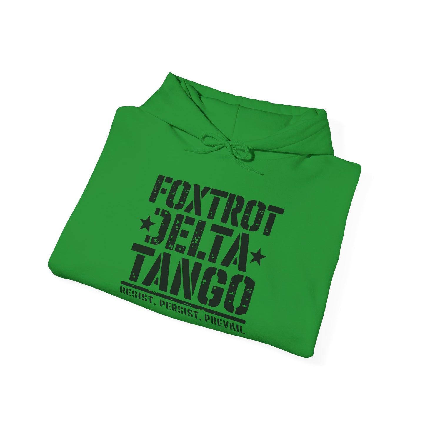 Political Statement Foxtrot Delta Tango Resist, Persist, Prevail Hoodie - Activist Sweatshirt, Protest Apparel, Liberal Outerwear