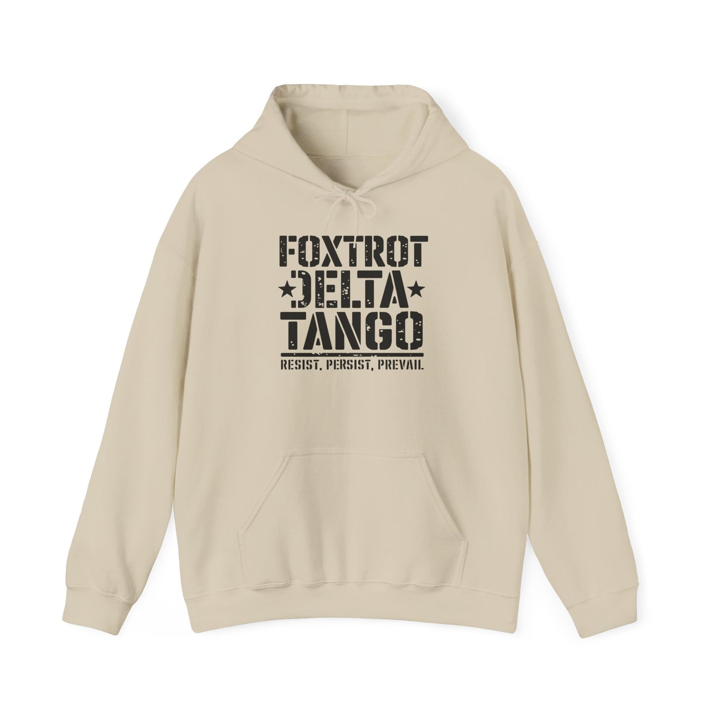 Political Statement Foxtrot Delta Tango Resist, Persist, Prevail Hoodie - Activist Sweatshirt, Protest Apparel, Liberal Outerwear
