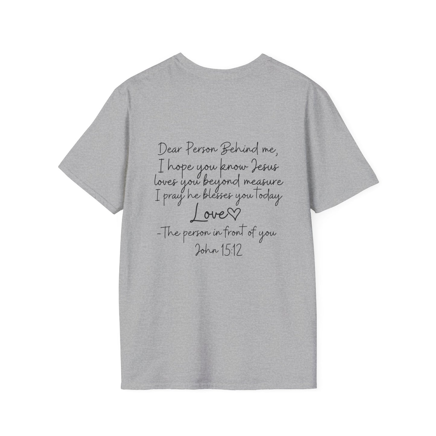 Christian Unisex T-Shirt, Inspirational Jesus Tee, Religious Graphic Tee, Comfortable Softstyle Top, Christian Gift, Printed Front and Back