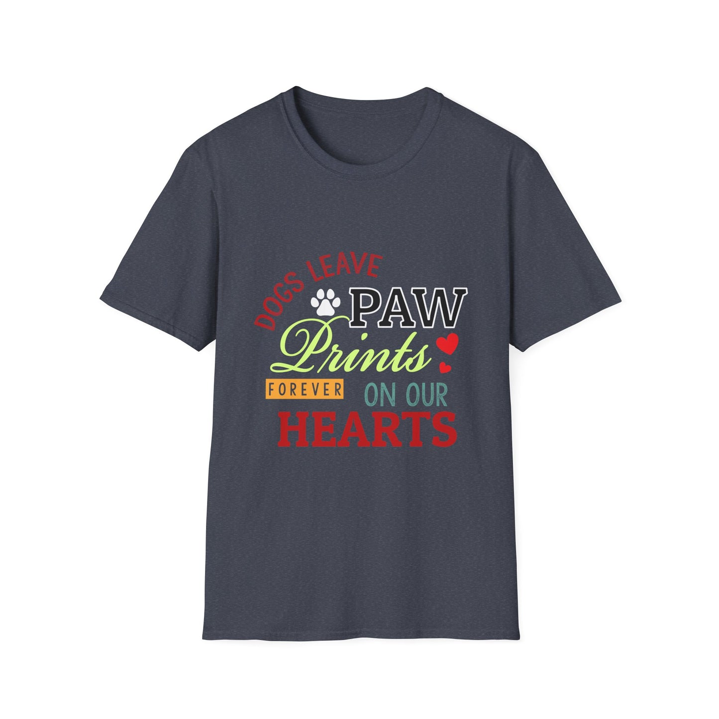 Dog Lover Unisex Softstyle T-Shirt, Dogs Leave Paw Prints, Pet Owner Tee, Animal Lover Gift, Cute Puppy Shirt