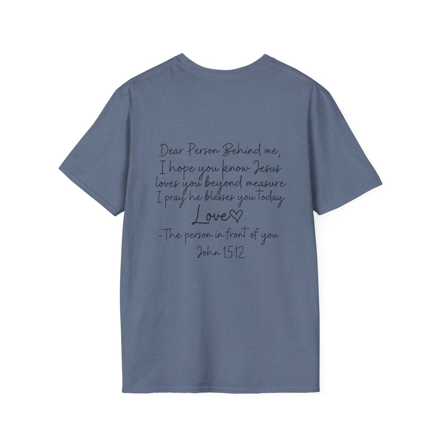 Christian Unisex T-Shirt, Inspirational Jesus Tee, Religious Graphic Tee, Comfortable Softstyle Top, Christian Gift, Printed Front and Back