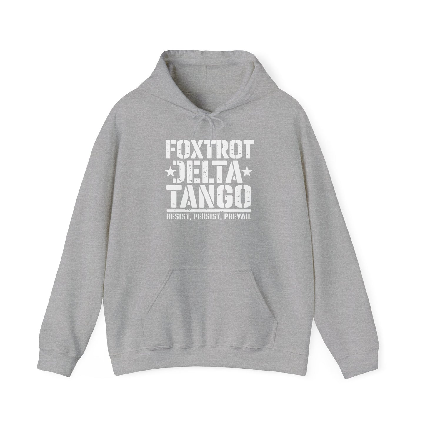 Political Statement Foxtrot Delta Tango Resist, Persist, Prevail Hoodie - Activist Sweatshirt, Protest Apparel, Liberal Outerwear,