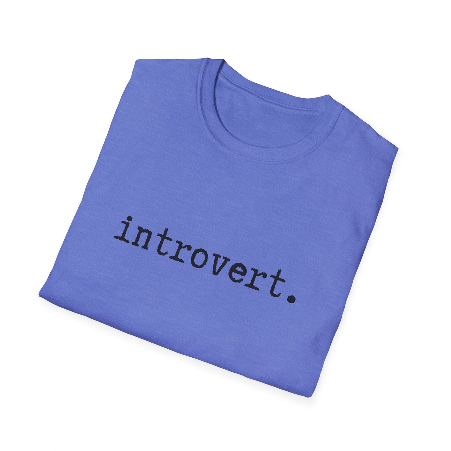 Introvert Unisex Softstyle T-Shirt, Minimalist tee, minimalist fashion, Simple message t-shirt, gift for him, gift for her, message tee