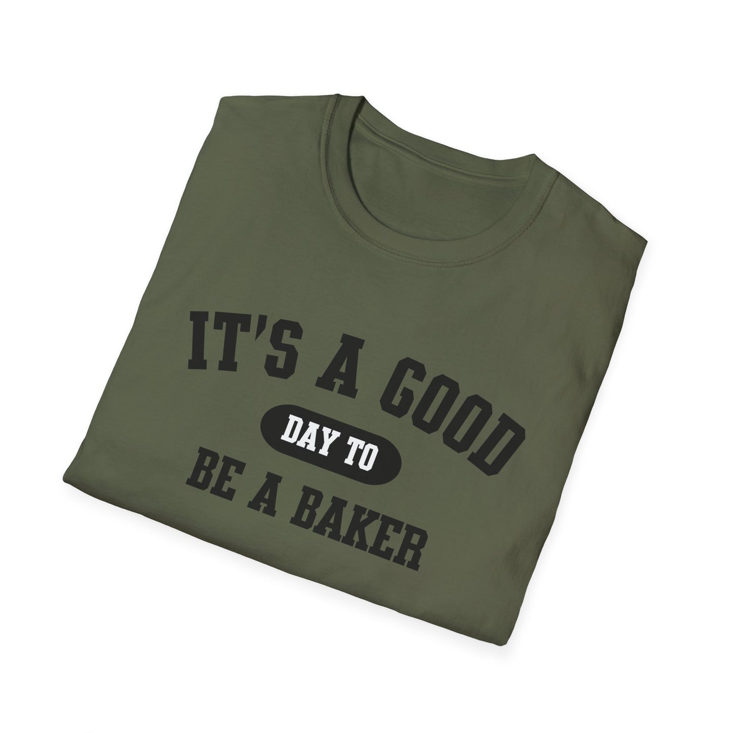 Baker T-Shirt, Baking Tee, Chef Shirt, Cooking Apparel, Culinary Gift, It's a Good Day to be a Baker Shirt