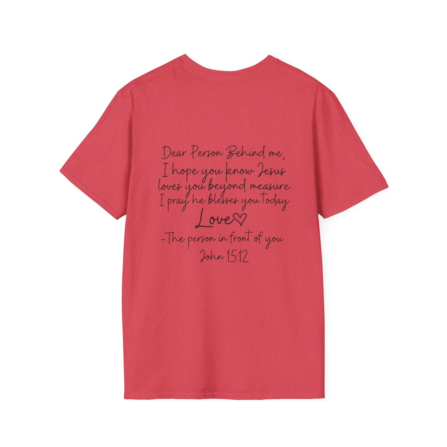Christian Unisex T-Shirt, Inspirational Jesus Tee, Religious Graphic Tee, Comfortable Softstyle Top, Christian Gift, Printed Front and Back