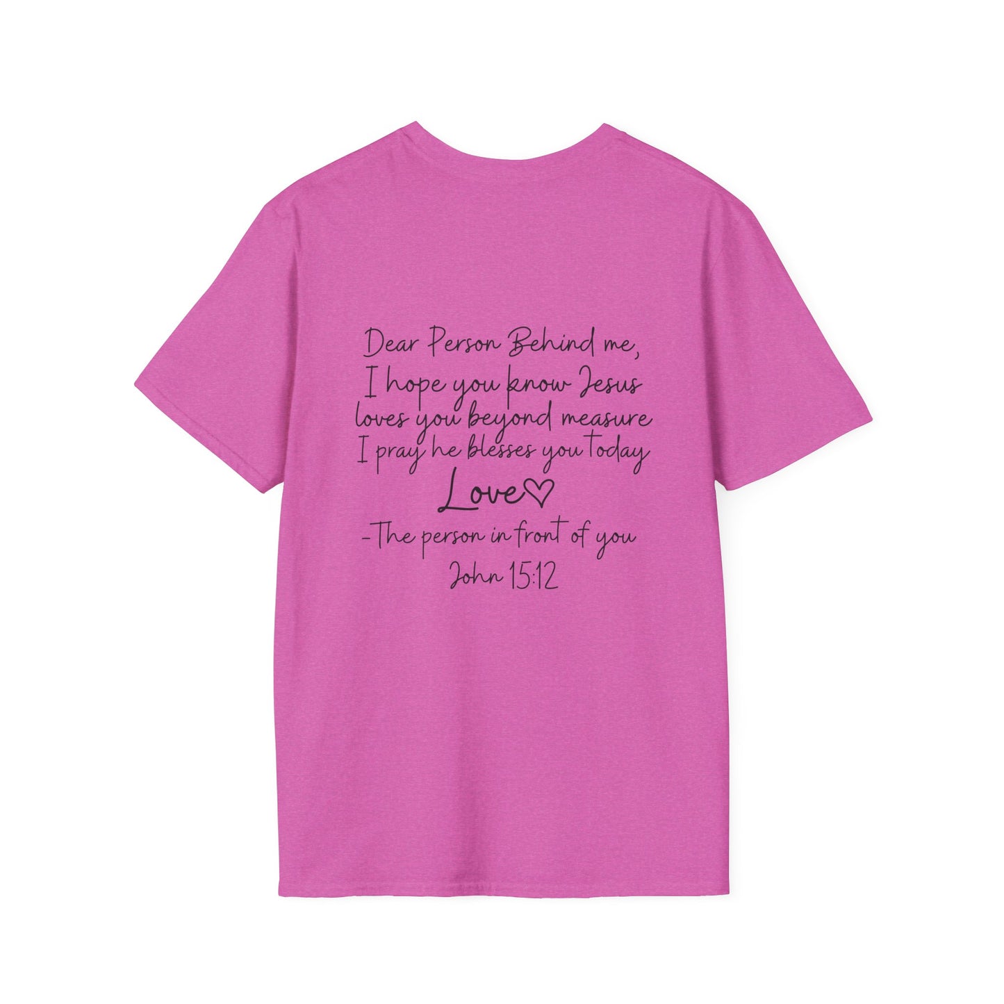 Christian Unisex T-Shirt, Inspirational Jesus Tee, Religious Graphic Tee, Comfortable Softstyle Top, Christian Gift, Printed Front and Back