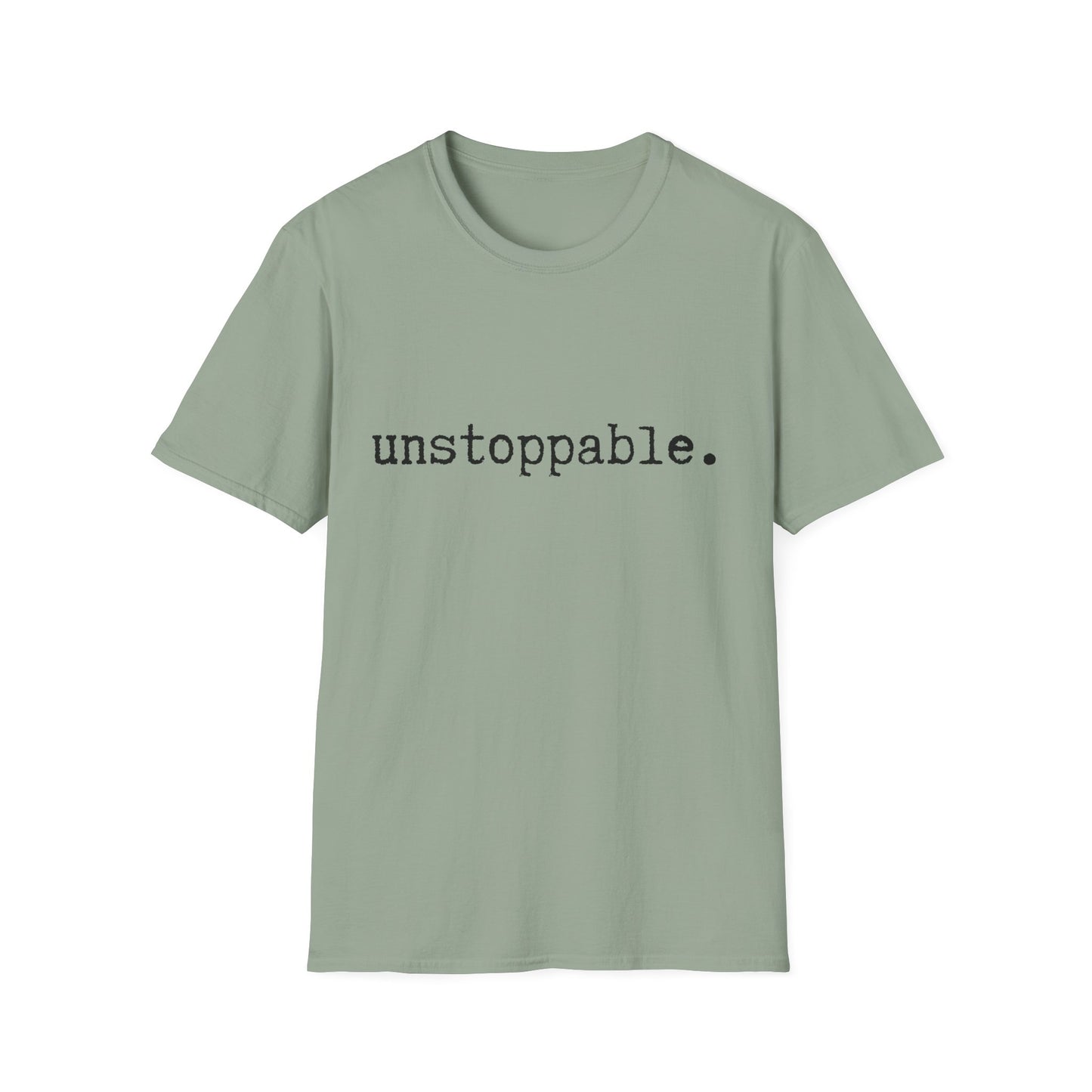 Unstoppable Unisex Softstyle T-Shirt, Minimalist tee, minimalist fashion, Simple message t-shirt, gift for him, gift for her, message tee