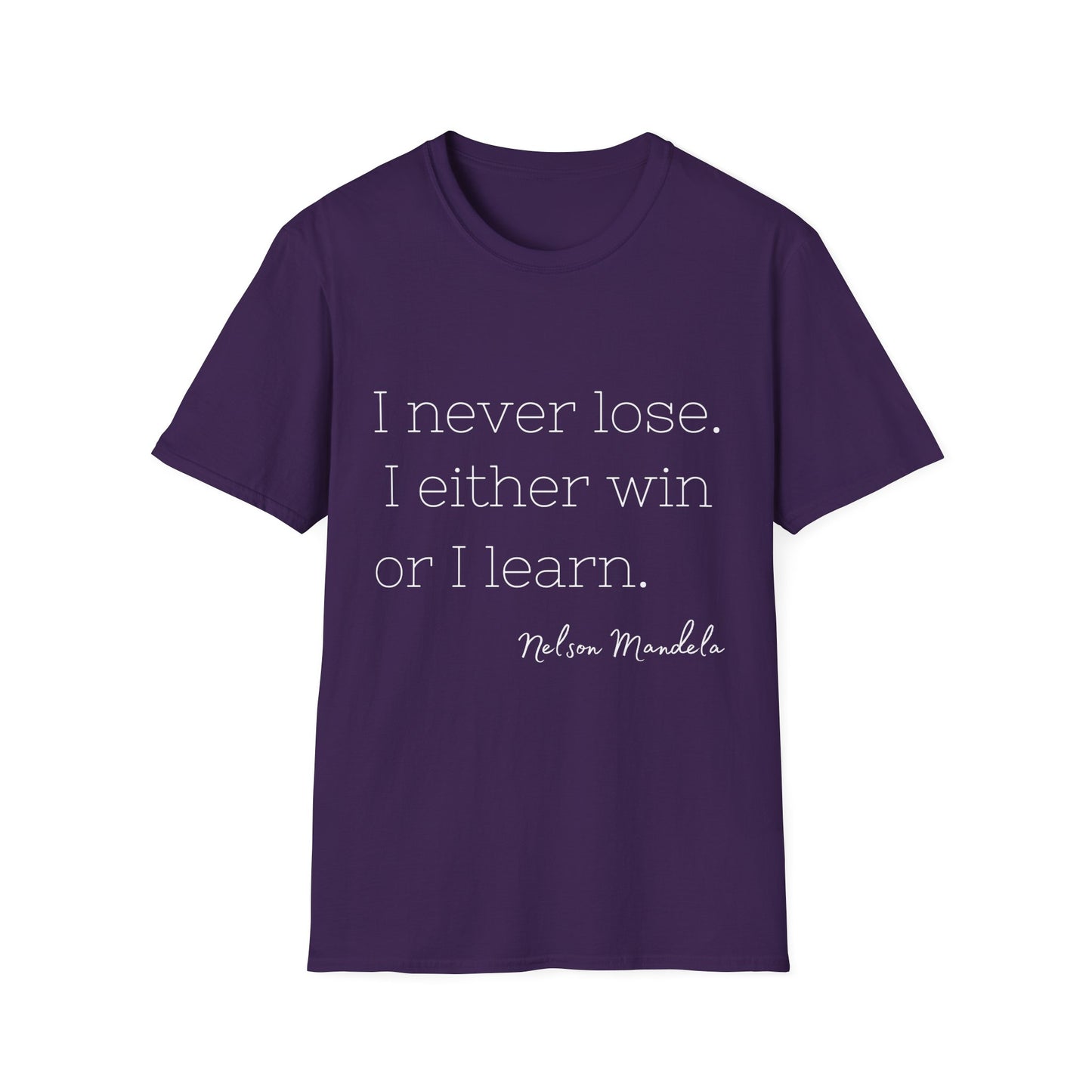 Win or Lose Nelson Mandela Quote T-Shirt, Unisex Tee, Inspirational Shirt, Motivational Top, Positive Vibes Clothing