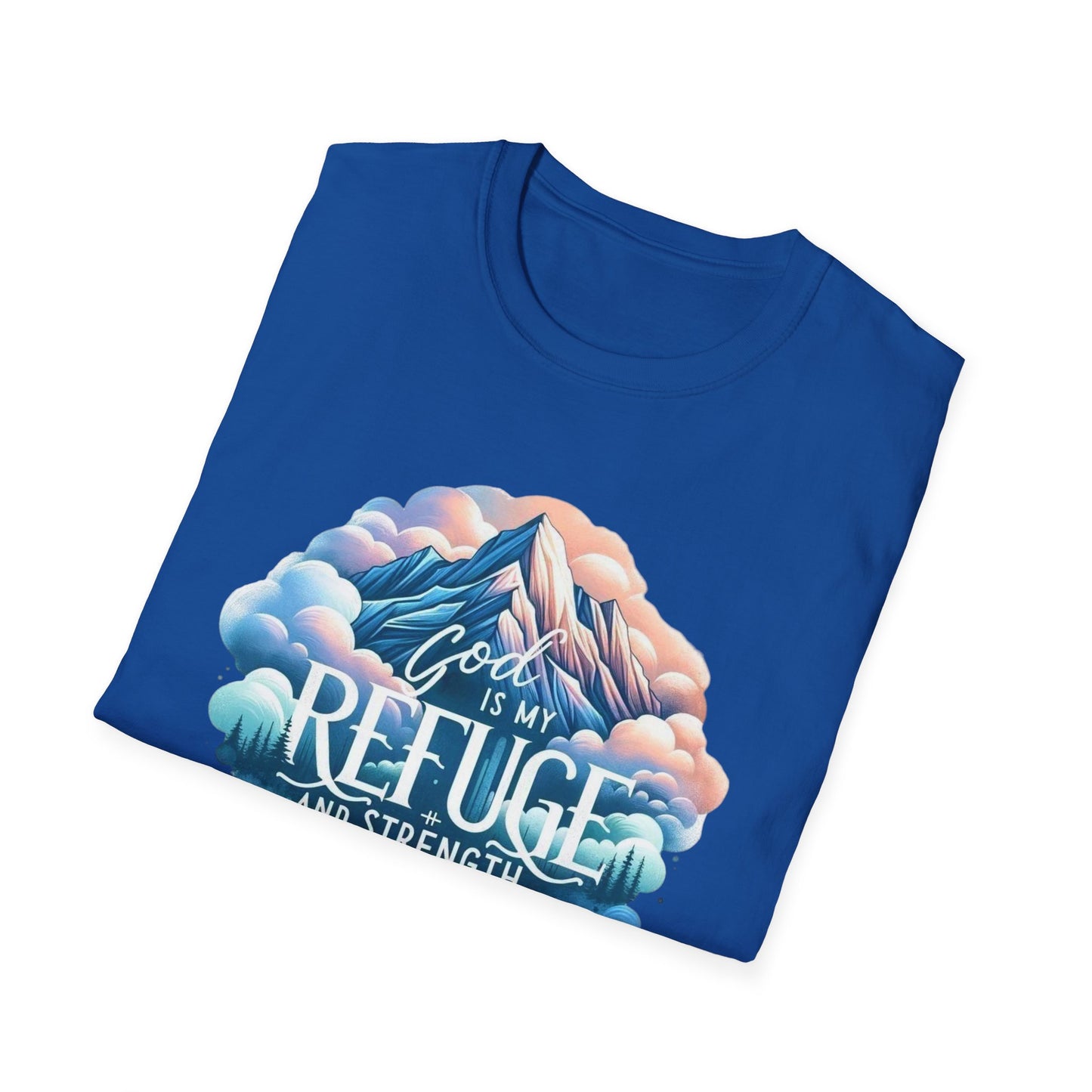 Religious Inspirational God is My Refuge and Strength Unisex T-Shirt, Christian Tee, Spiritual Clothing, Bible Quote Shirt, Christian Gift