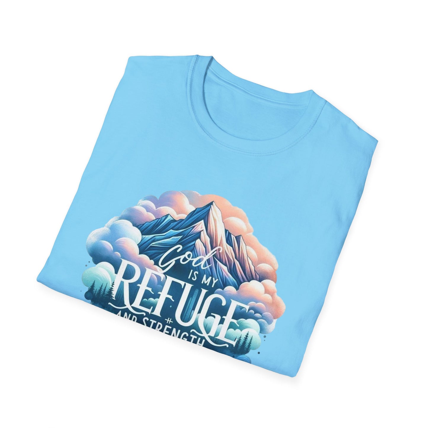 Religious Inspirational God is My Refuge and Strength Unisex T-Shirt, Christian Tee, Spiritual Clothing, Bible Quote Shirt, Christian Gift