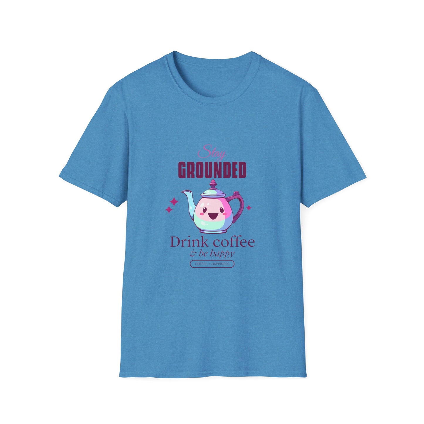 Grounded Coffee Lover Unisex Softstyle T-Shirt, Stay Happy Drink Coffee Tee, Coffee = Happiness, Positive Vibes Shirt, Meditation Gift