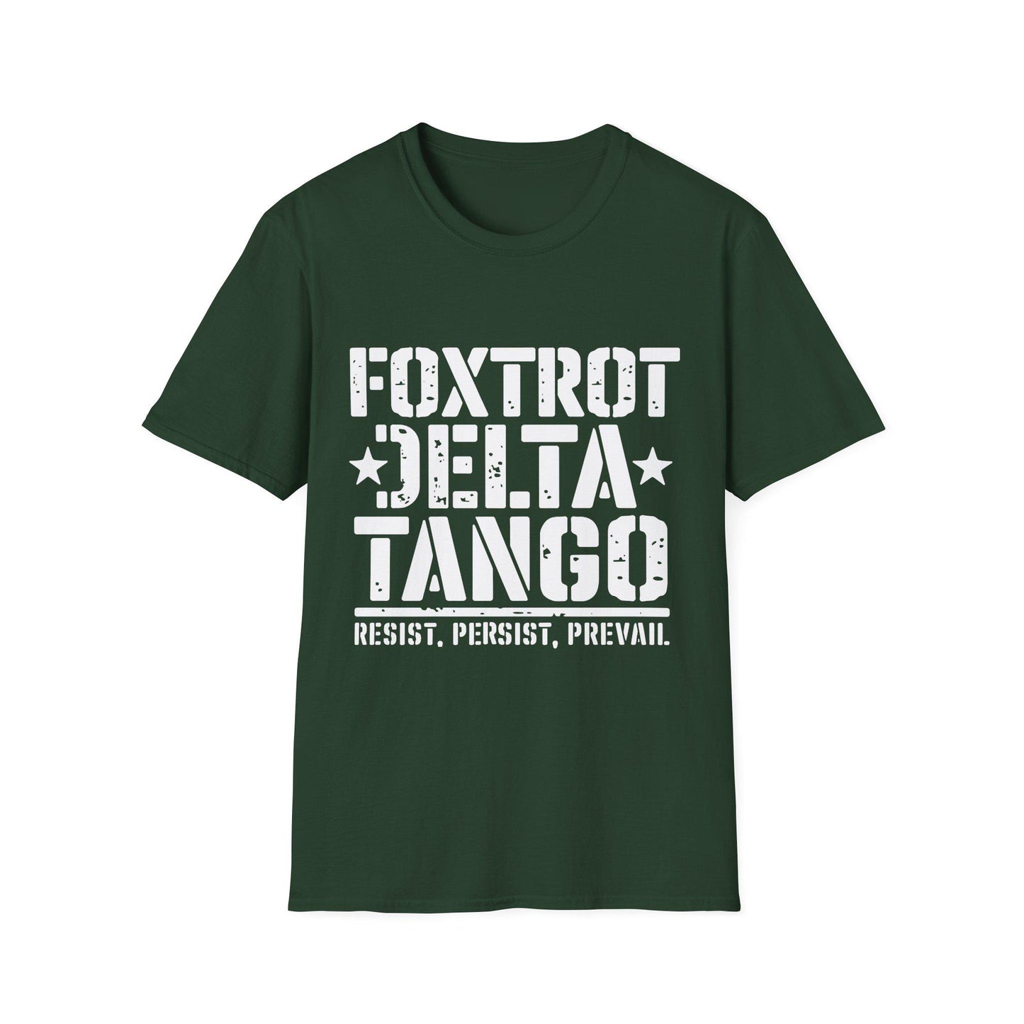 Delta Foxtrot Tango Resist Persist Prevail Unisex Softstyle T-Shirt, Protest Tee, Activist Shirt, Political Apparel, Military Alphabet Top