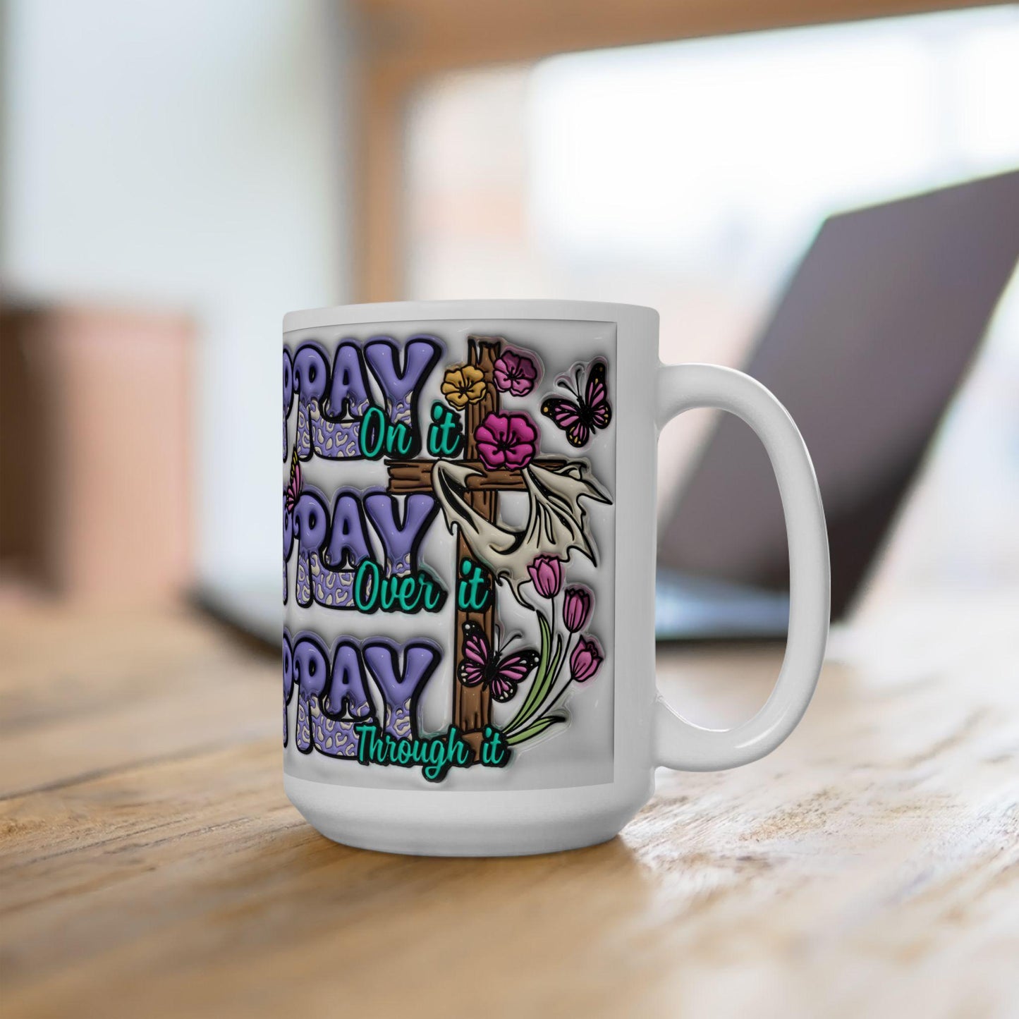 Inspirational Ceramic Mug - "Pray Over It" - Motivational Coffee Cup, Gift for Friends, Encouragement Mug, Home Decor, Faith-based Beverage