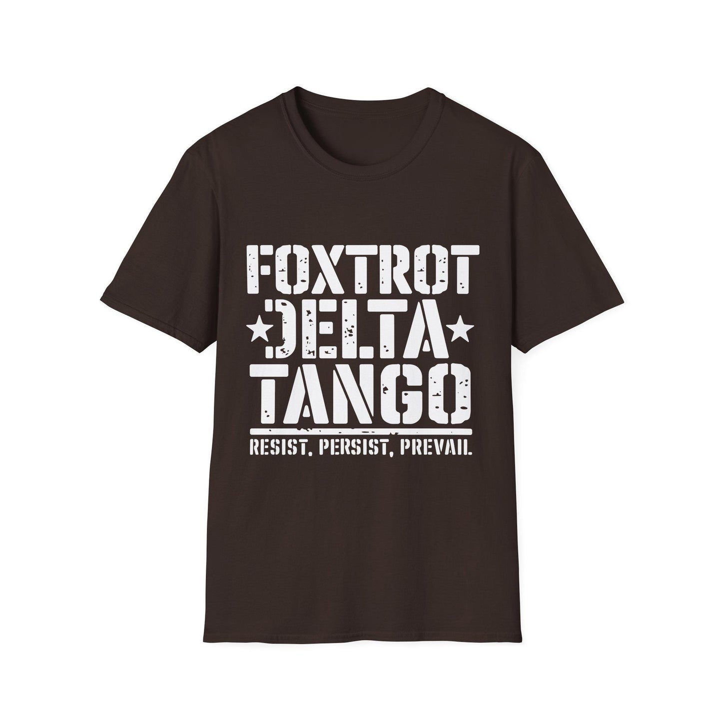 Delta Foxtrot Tango Resist Persist Prevail Unisex Softstyle T-Shirt, Protest Tee, Activist Shirt, Political Apparel, Military Alphabet Top