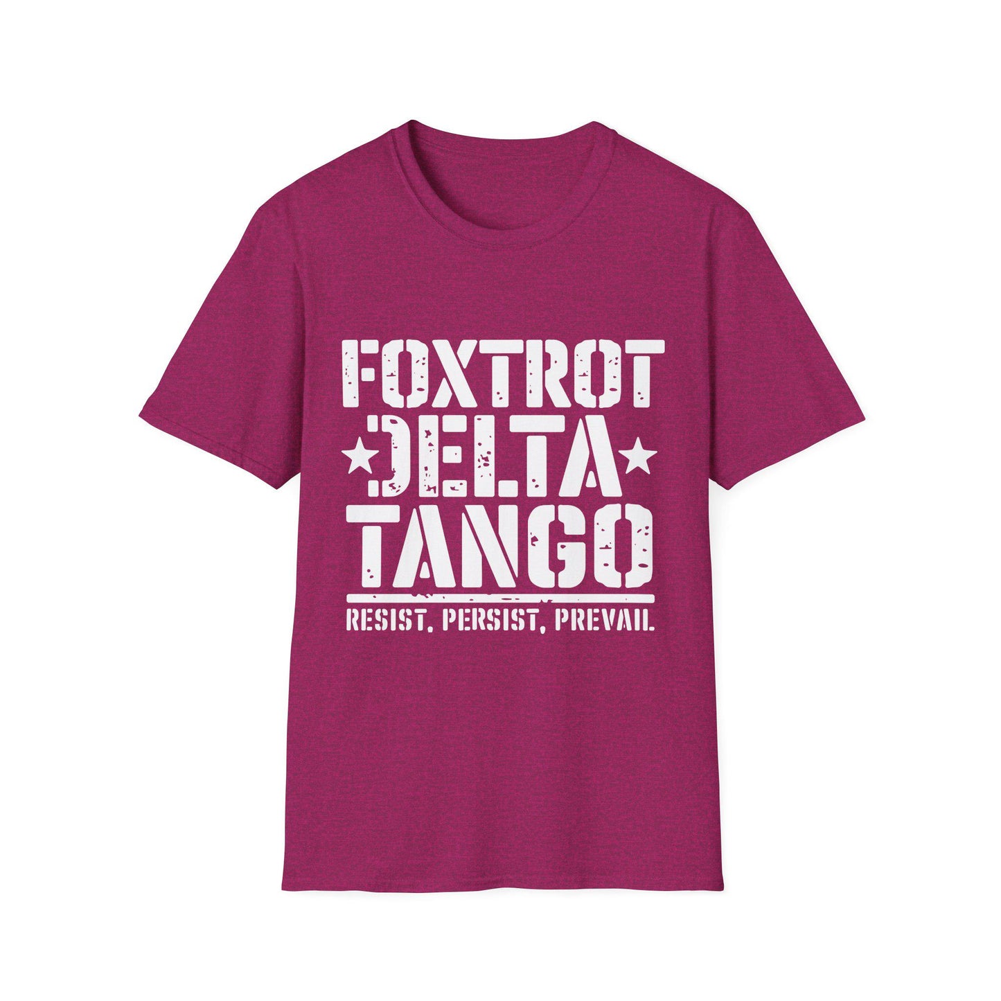 Delta Foxtrot Tango Resist Persist Prevail Unisex Softstyle T-Shirt, Protest Tee, Activist Shirt, Political Apparel, Military Alphabet Top