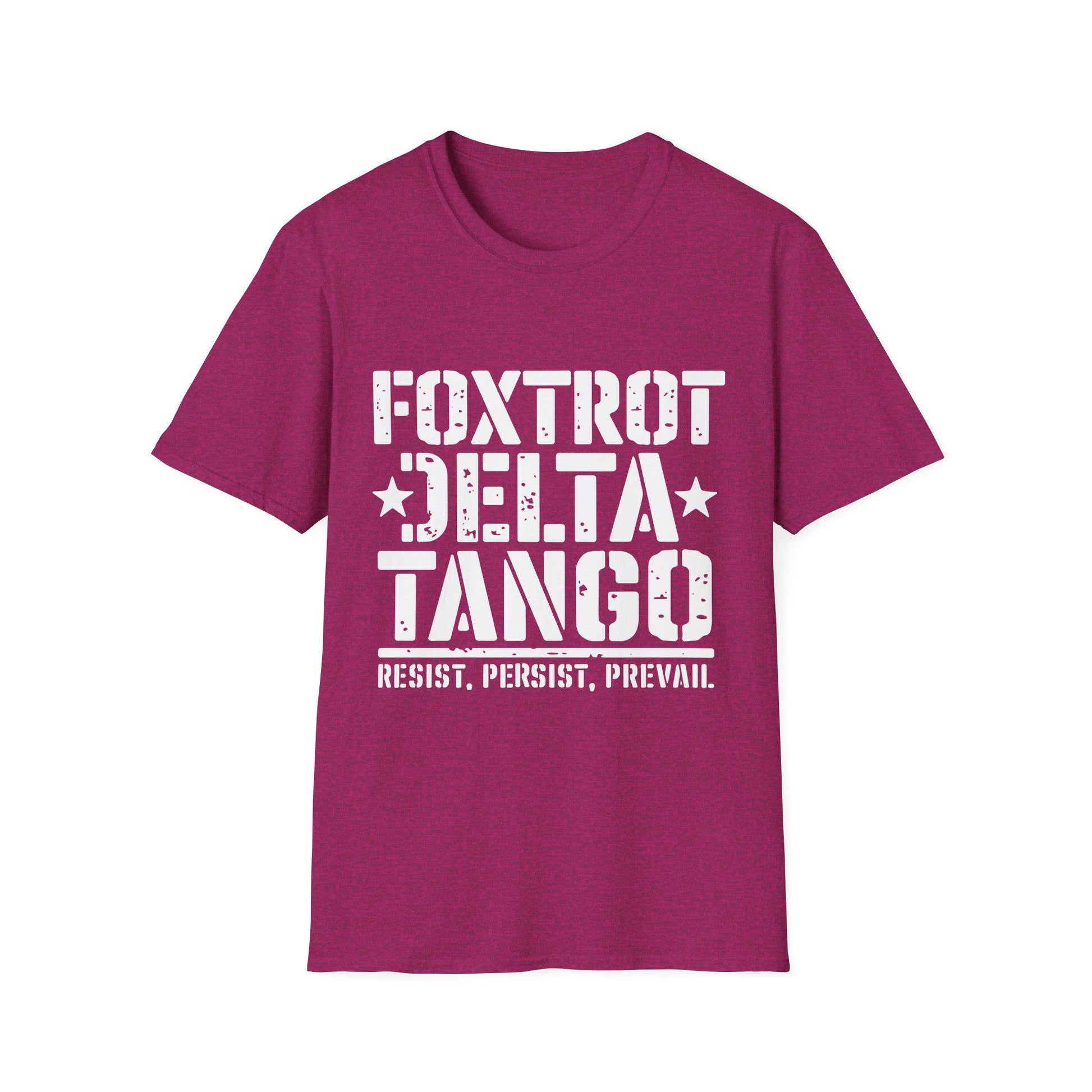Delta Foxtrot Tango Resist Persist Prevail Unisex Softstyle T-Shirt, Protest Tee, Activist Shirt, Political Apparel, Military Alphabet Top