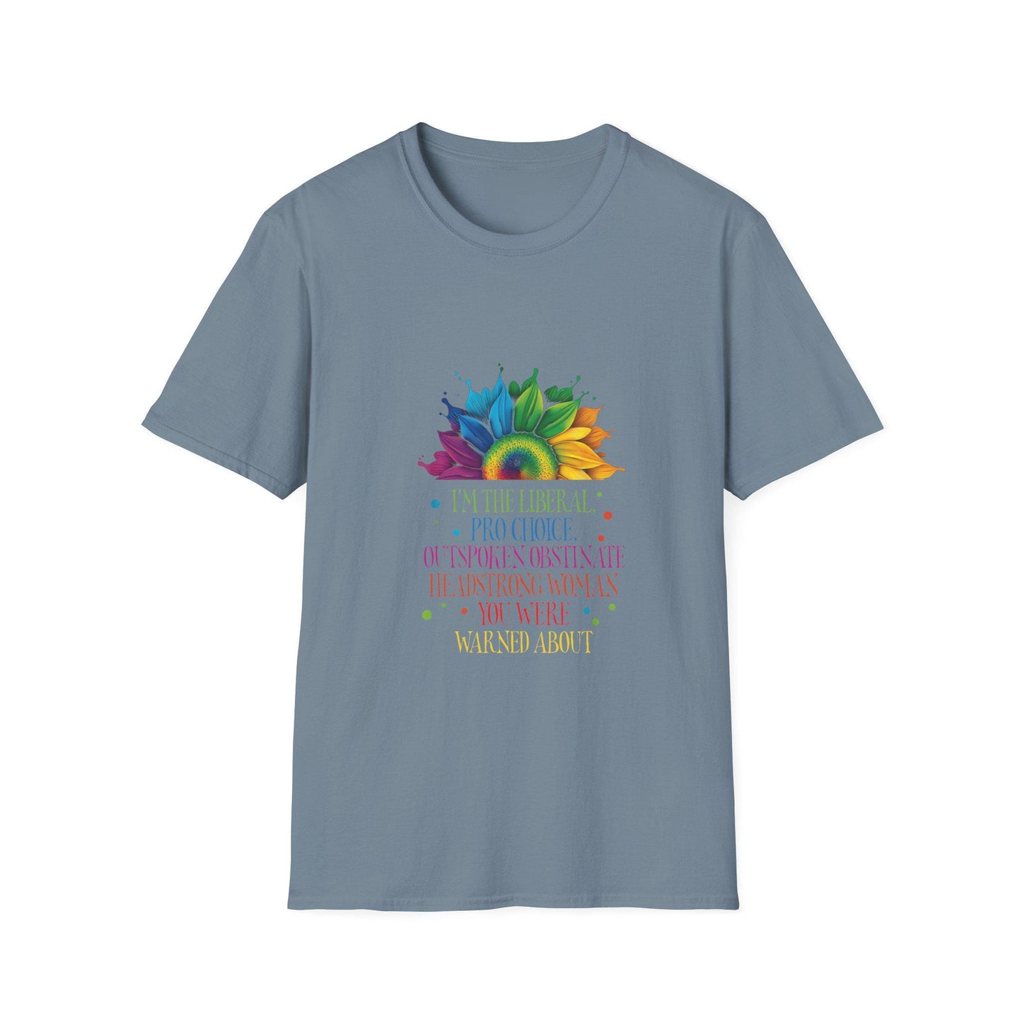 Empowered Woman T-Shirt | Pro-Choice, Feminist Apparel, Liberal Statement Tee, Support Women's Rights, Gift for Activists