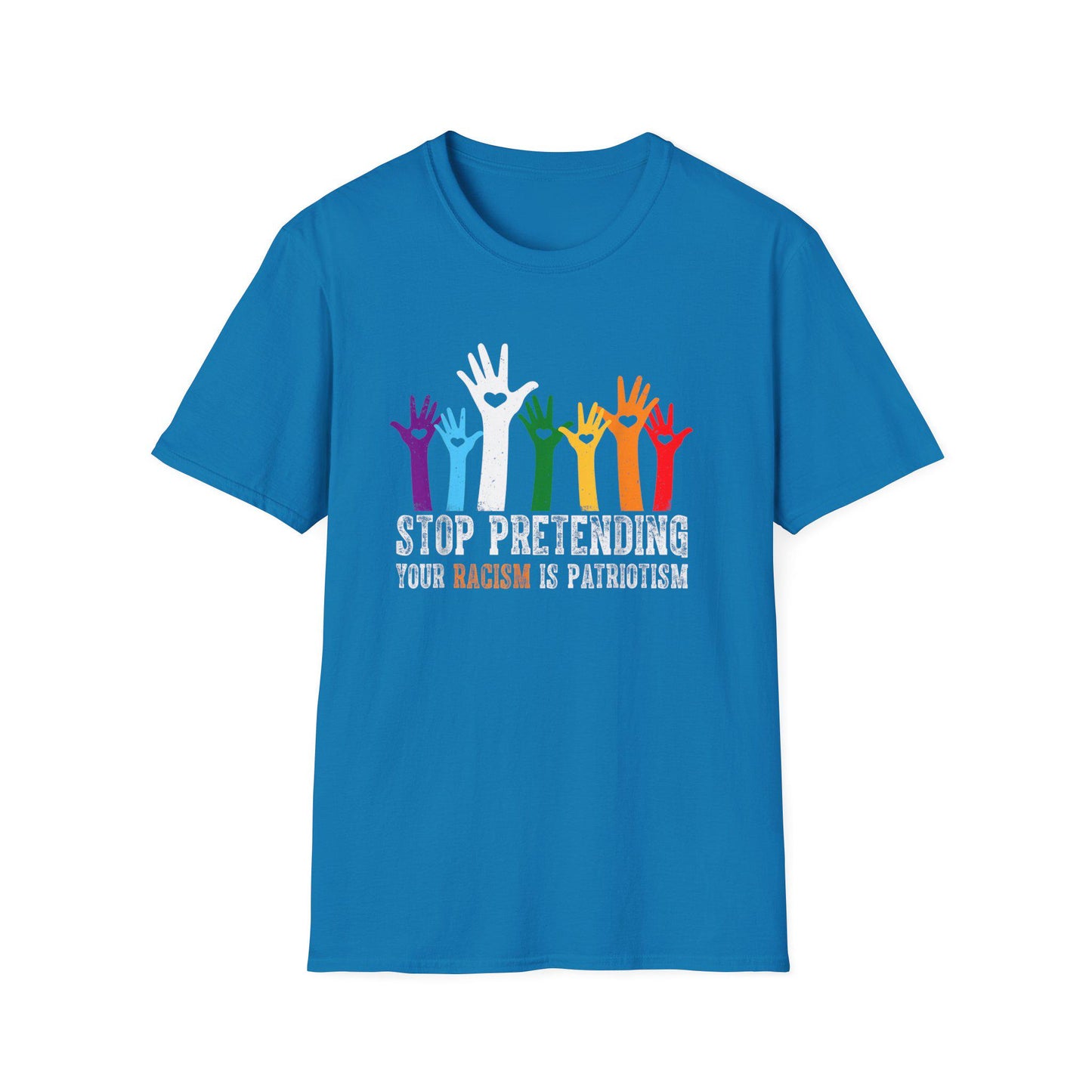 Stop Pretending Unisex Softstyle T-Shirt, Pride Awareness Tee, Activism Shirt, LGBTQ+ Support, Social Justice Apparel
