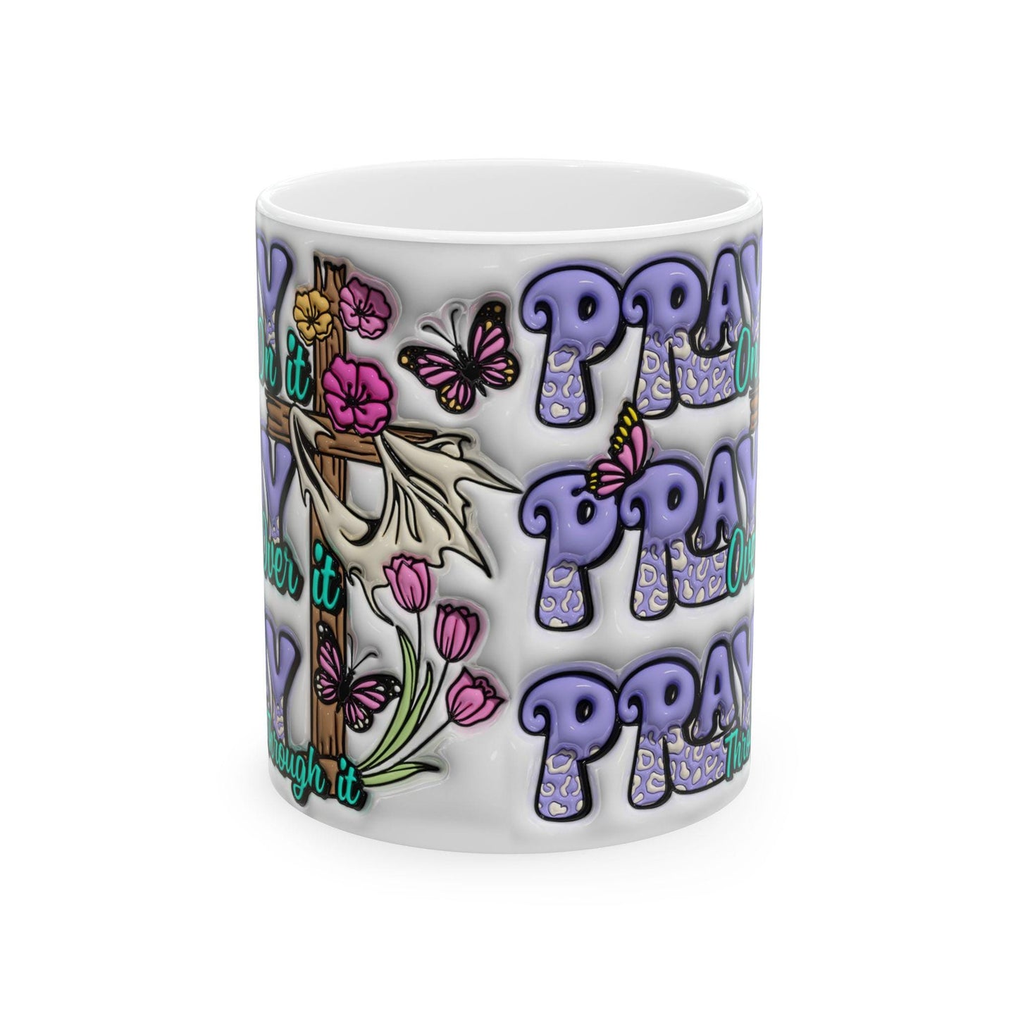 Inspirational Ceramic Mug - "Pray Over It" - Motivational Coffee Cup, Gift for Friends, Encouragement Mug, Home Decor, Faith-based Beverage