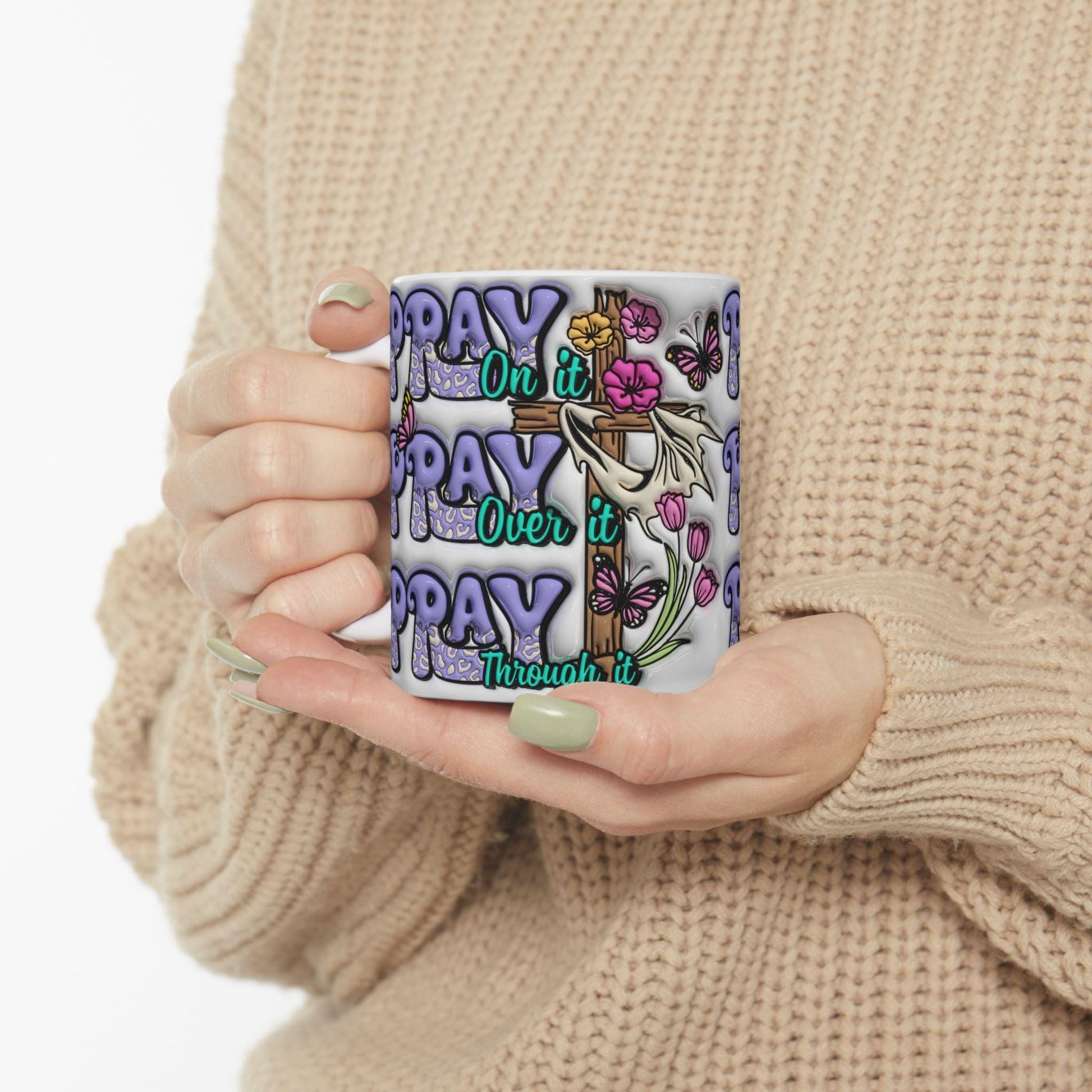 Inspirational Ceramic Mug - "Pray Over It" - Motivational Coffee Cup, Gift for Friends, Encouragement Mug, Home Decor, Faith-based Beverage